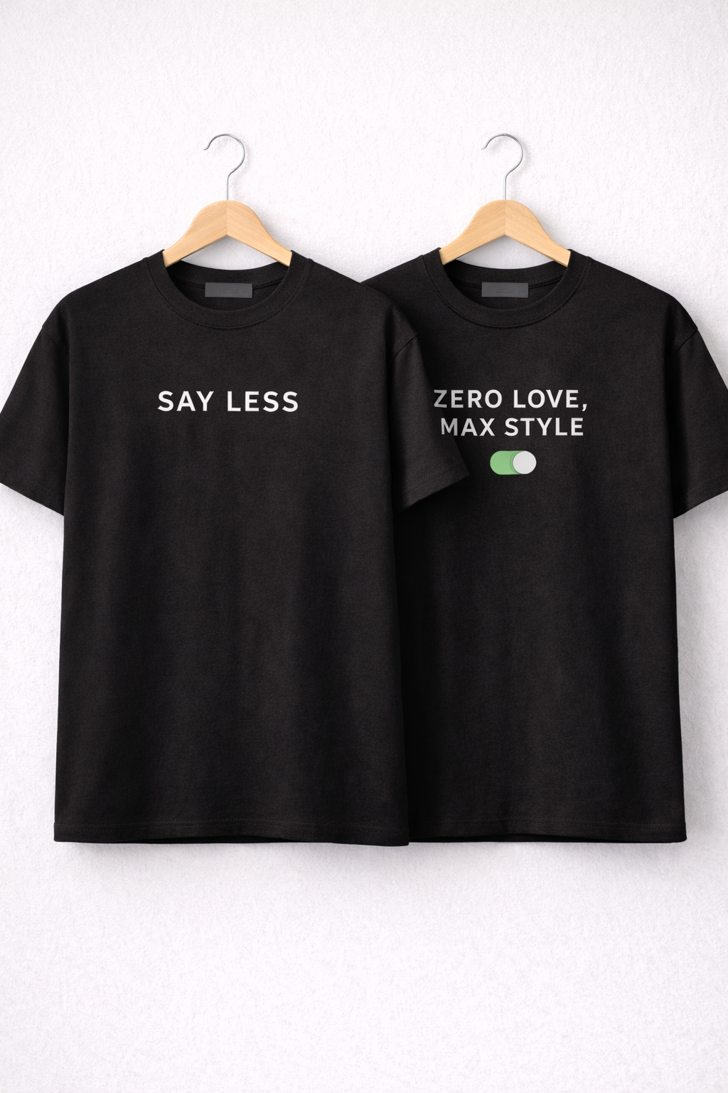 SAY LESS by LOKOKOM