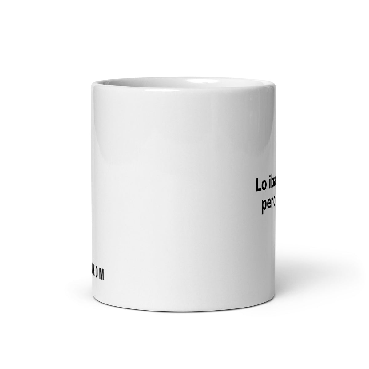 Taza blanca con la frase «Lo iba a hacer mañana.» – Lokokom (vista 3)