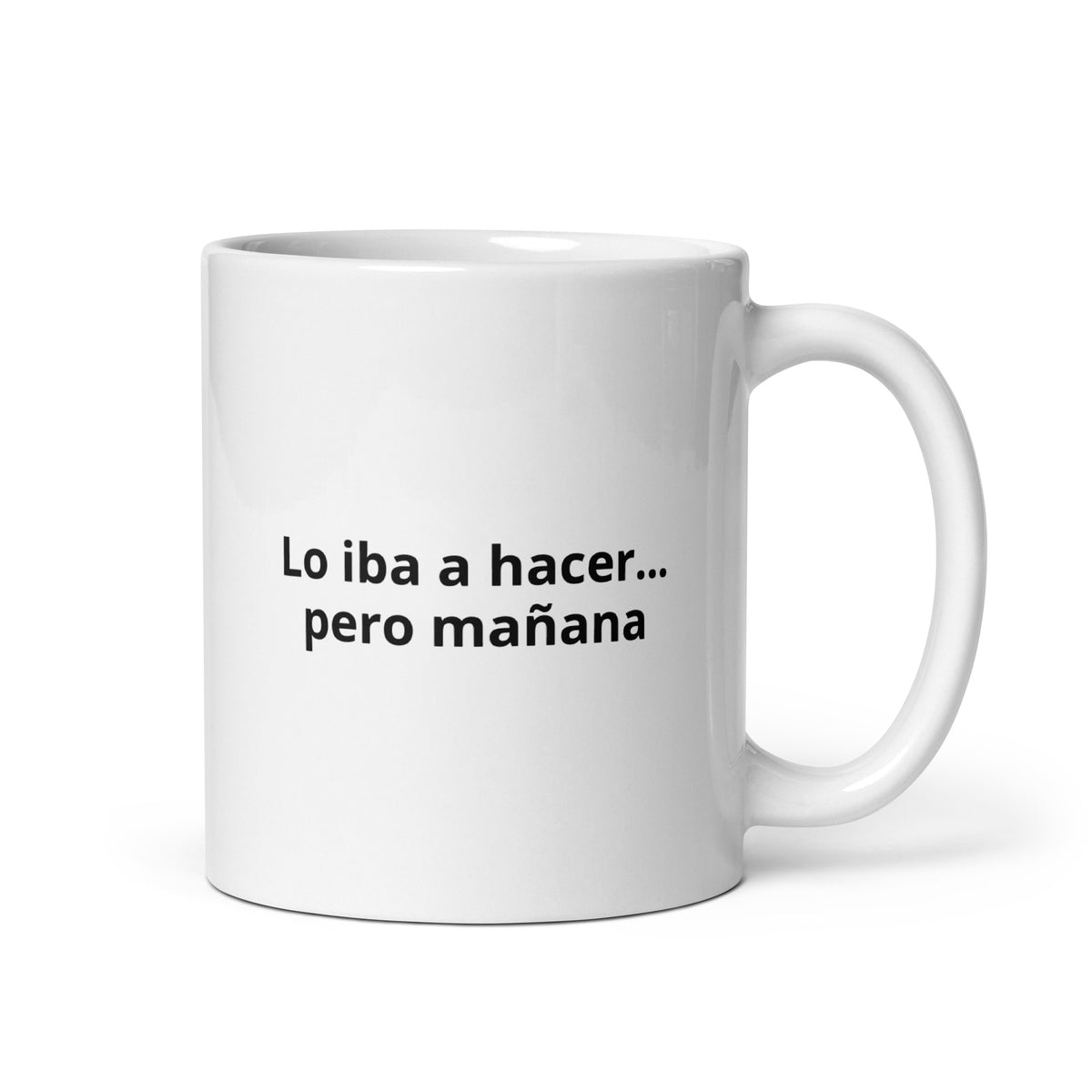 Taza blanca con la frase «Lo iba a hacer mañana.» – Lokokom (vista 1)